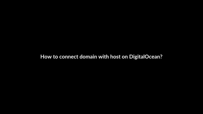 How to connect domain with host on DigitalOcean?