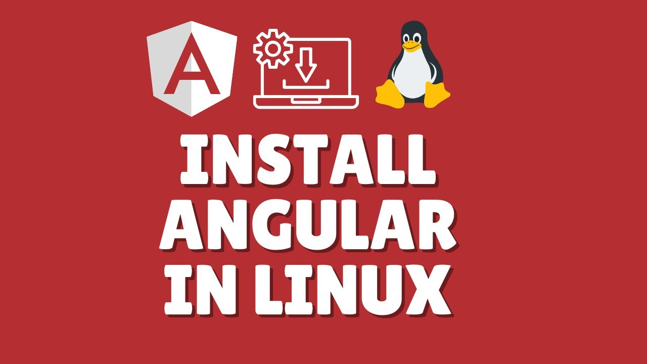 How to install Angular in Linux?