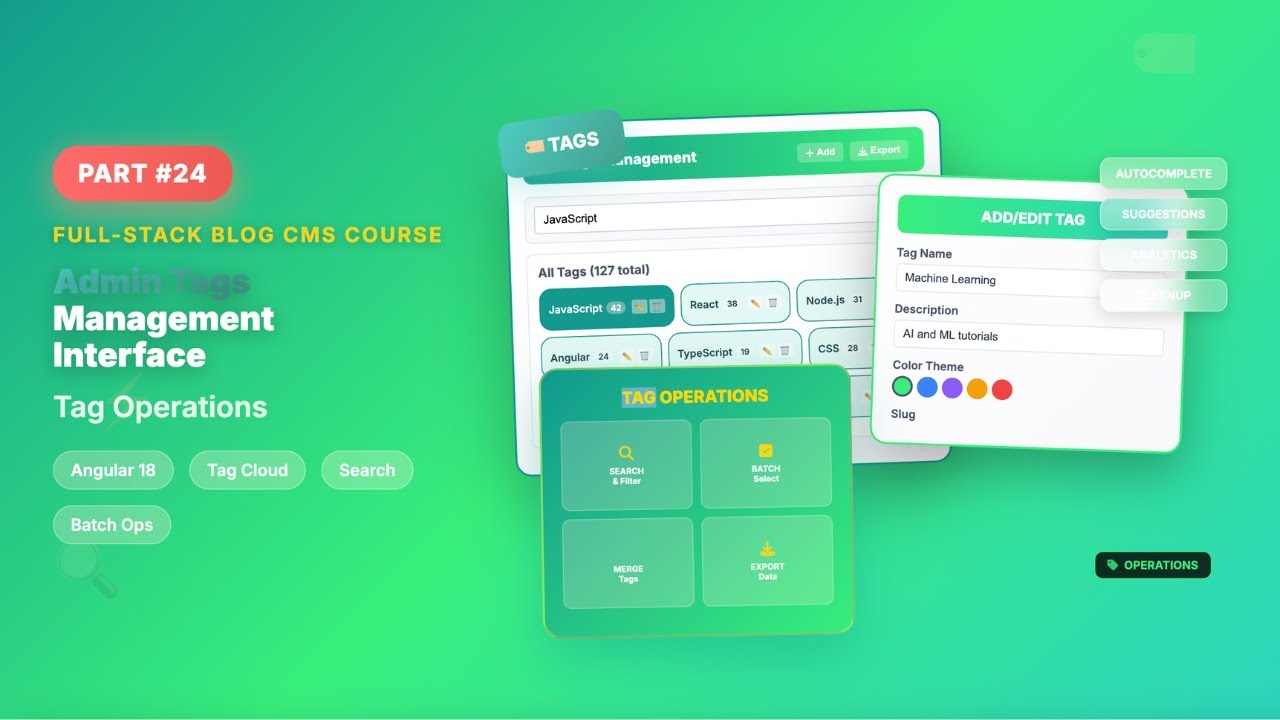 Admin Tags Management Interface | Full-Stack Blog Course - Tag Operations - Episode 24/28