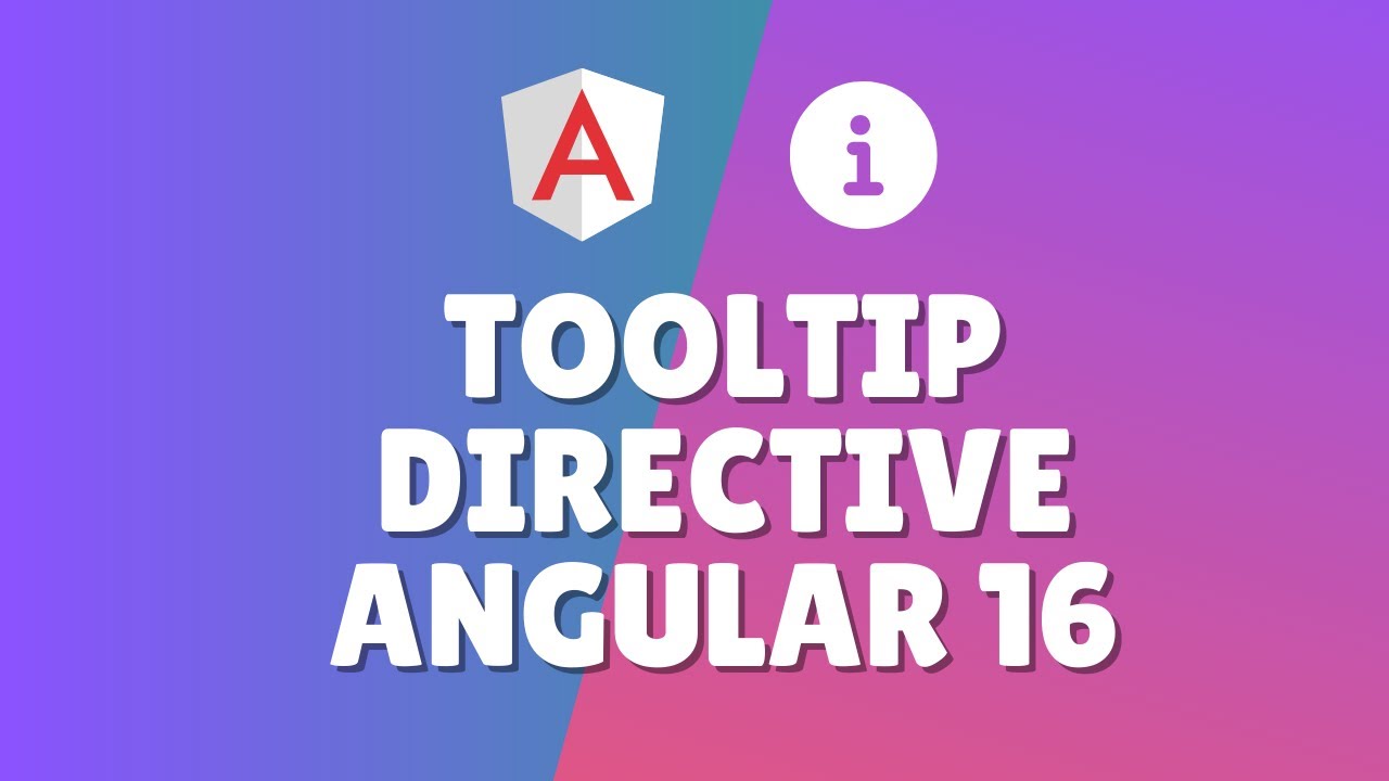 How to create your own Angular 16 tooltip directive?