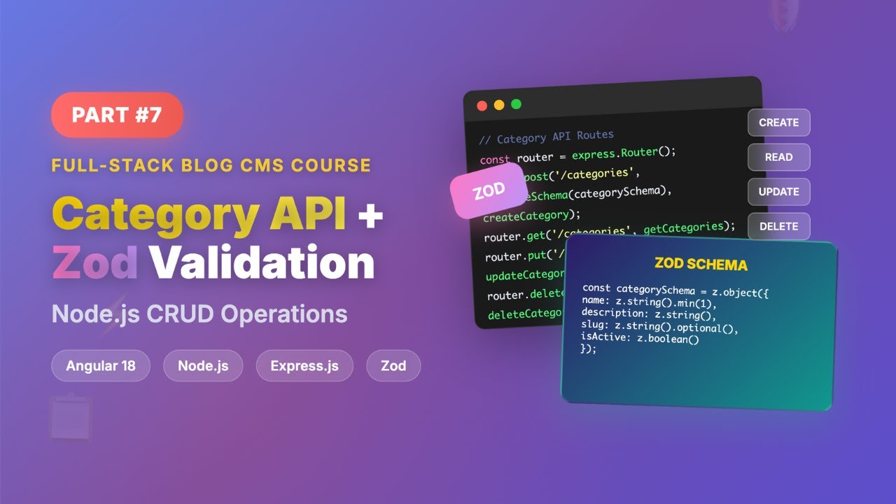 Category API Development & Zod Schema Validation | Full-Stack Blog Course #7 - Node.js CRUD