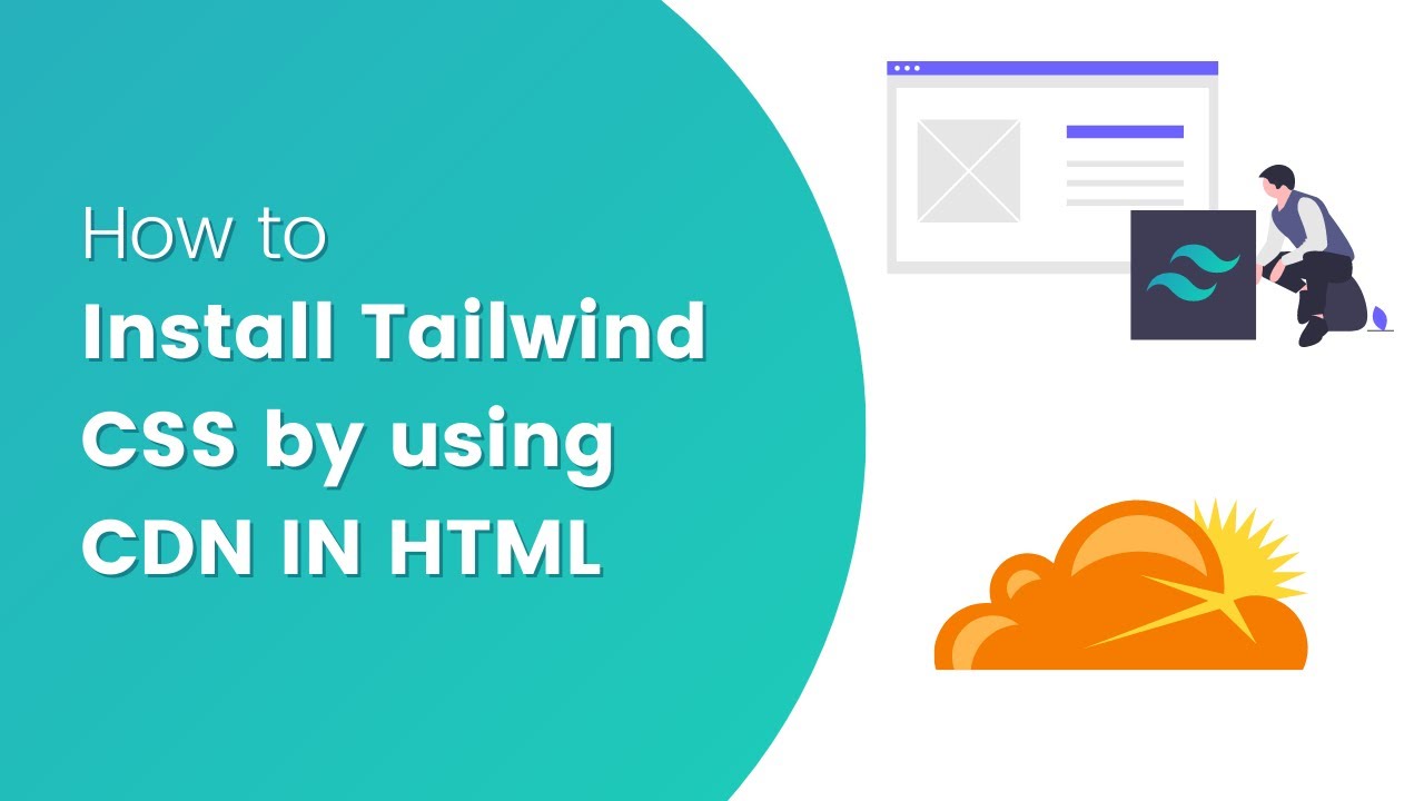 How to install Tailwind CSS by CDN In HTML?