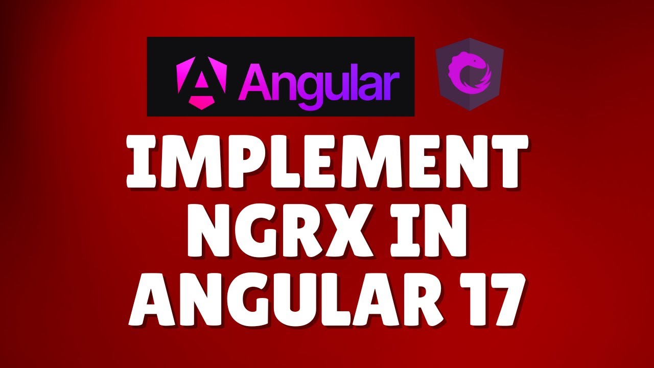 How to implement ngrx in Angular 17?