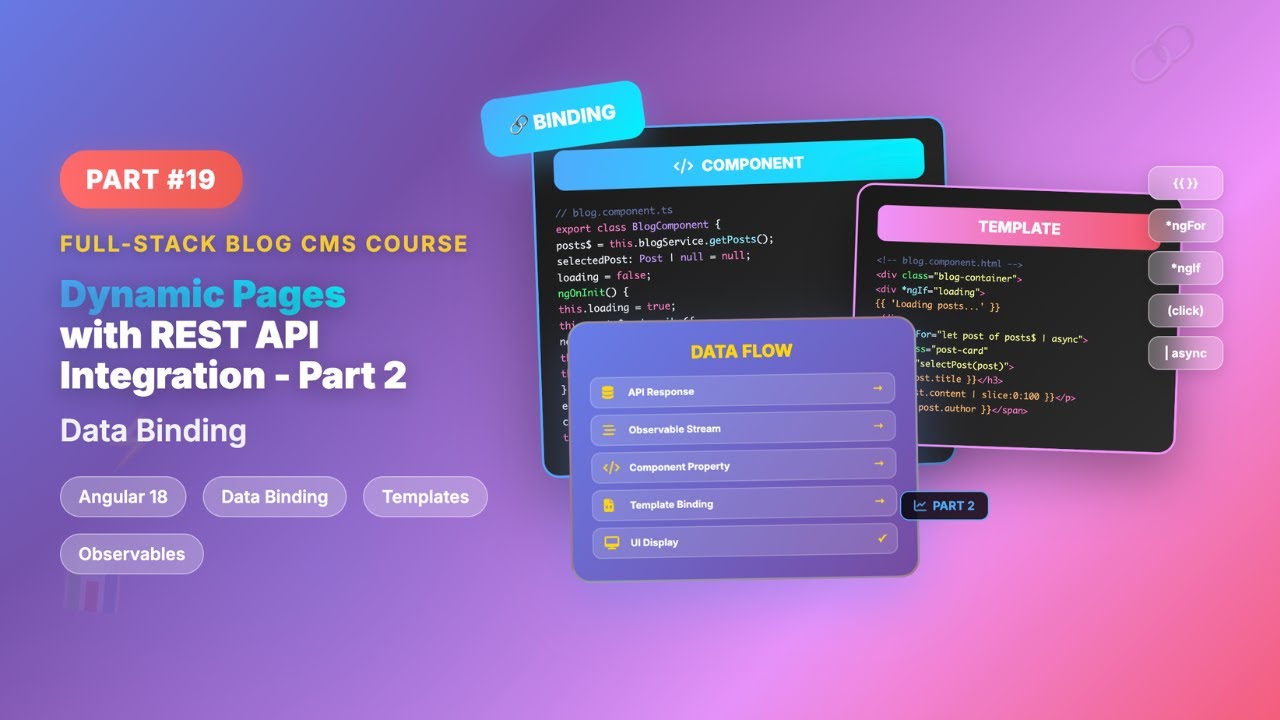 Dynamic Pages with REST API Integration - Part 2 | Full-Stack Blog Course #19 - Data Binding