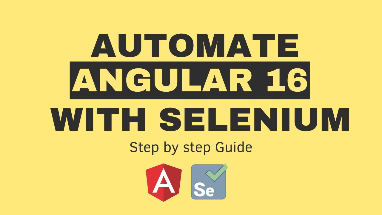 How to automate Angular 16 application using Selenium?